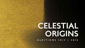 Celestial Origins | Anglo Gold Ashanti AuDitions 2013/14